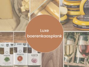 Luxe boerenkaasplank